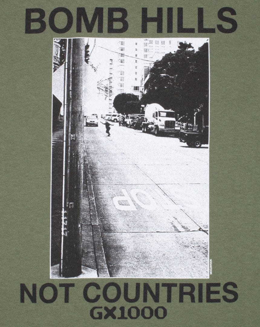 GX1000 Bomb Hills Not Countries Tee - Military Green - -