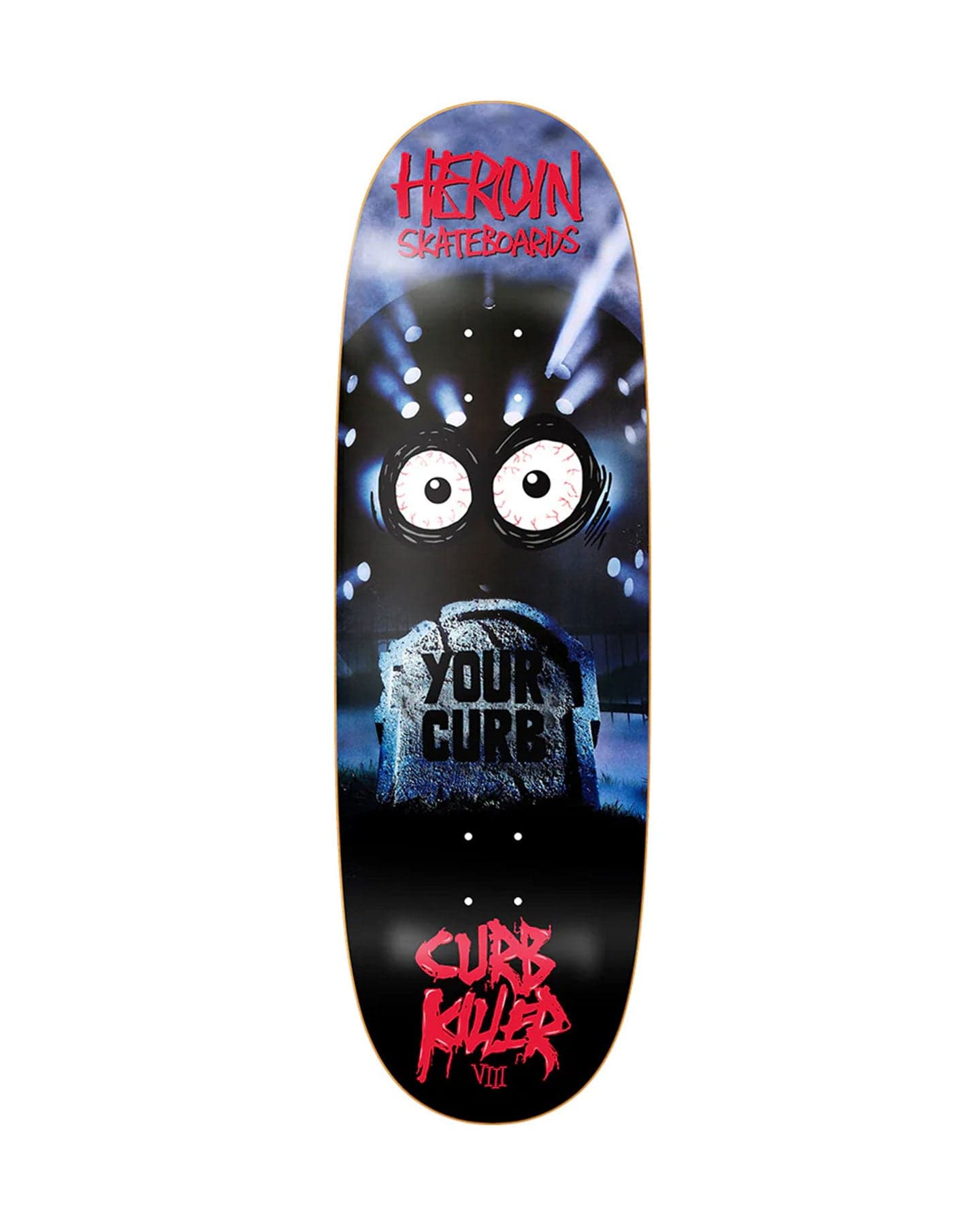 Heroin Curb Killer 8 Deck - 10" - 06-01-0751 - 14004471