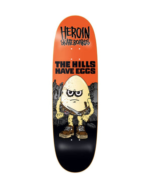 Heroin Hills Have Eggs Deck - 9.5" - 06-01-0808 - 12146423