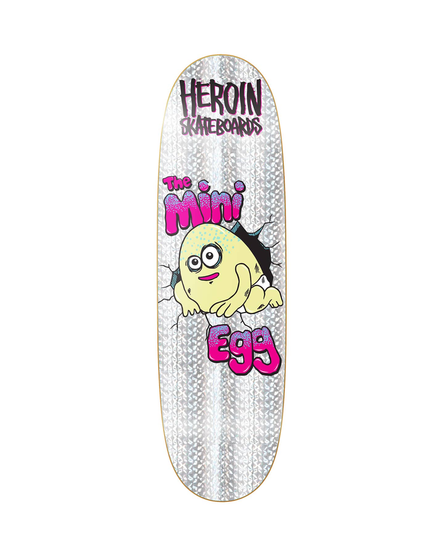 Heroin Mini Egg Holographic Foil Deck - 8.38" - 06-01-0804 - 06870775